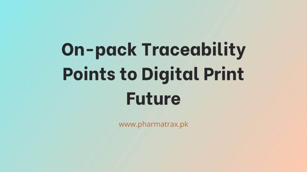 On-pack Traceability Points to Digital Print Future